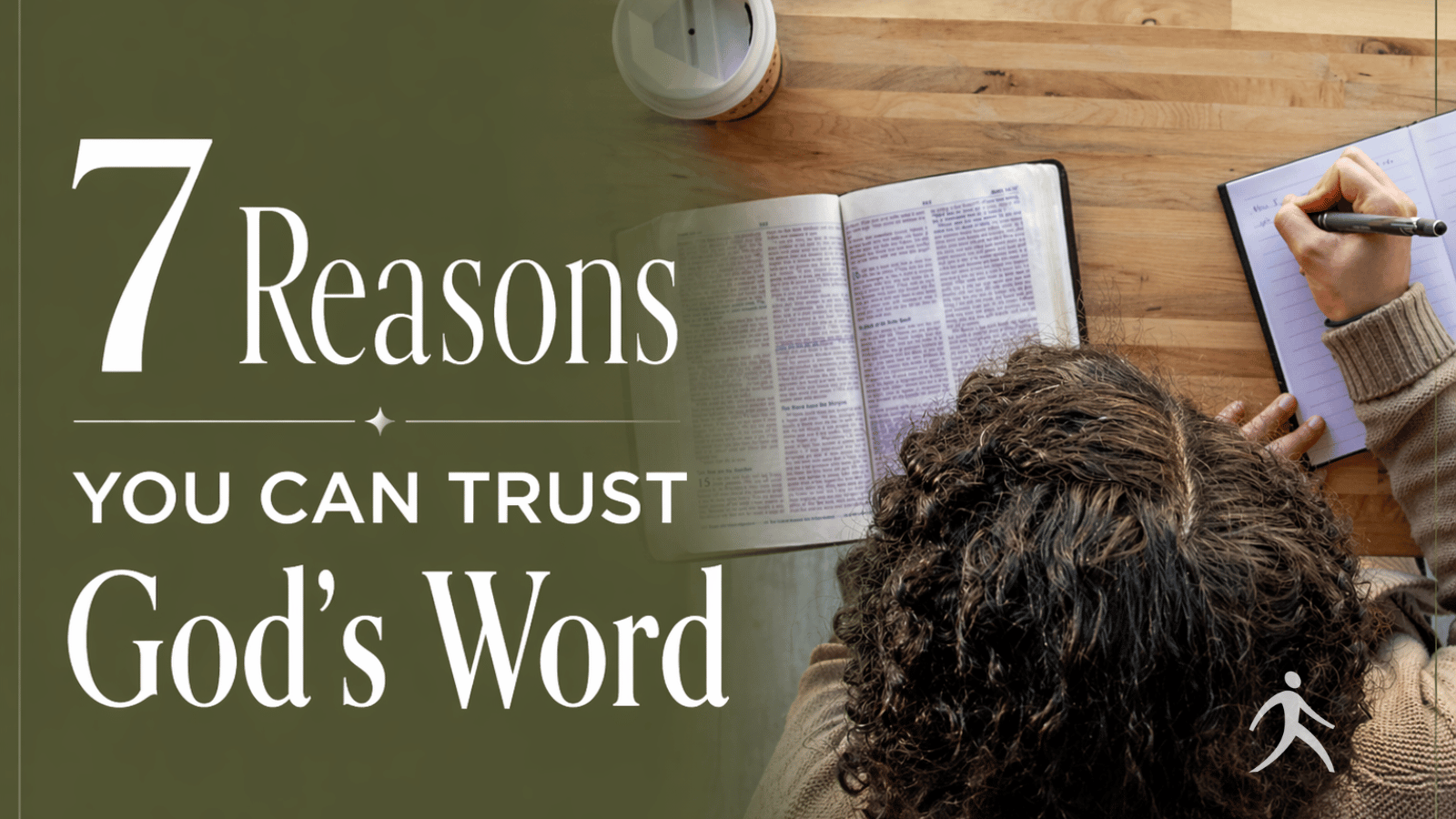 7 Reasons You Can Trust God's Word Hero Image