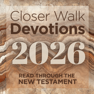 Closer Walk Devotions 2026