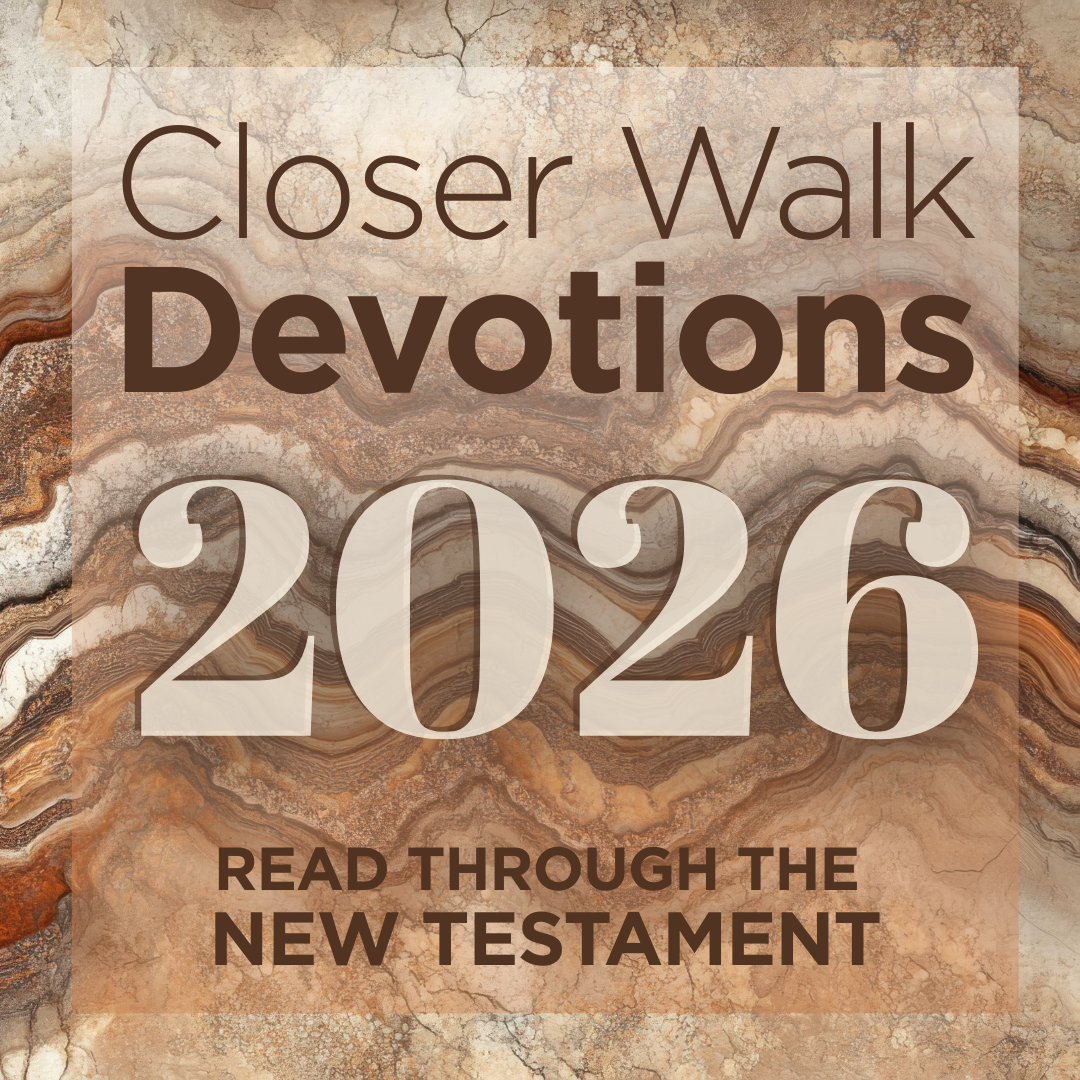 Closer Walk Devotions 2026