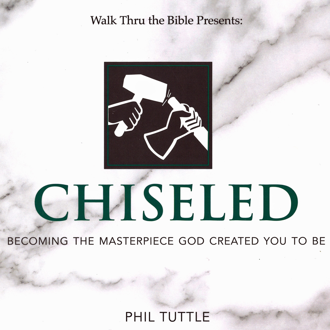 Chiseled Workbook - Walk Thru The Bible