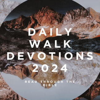 Daily Walk Devotions 2024