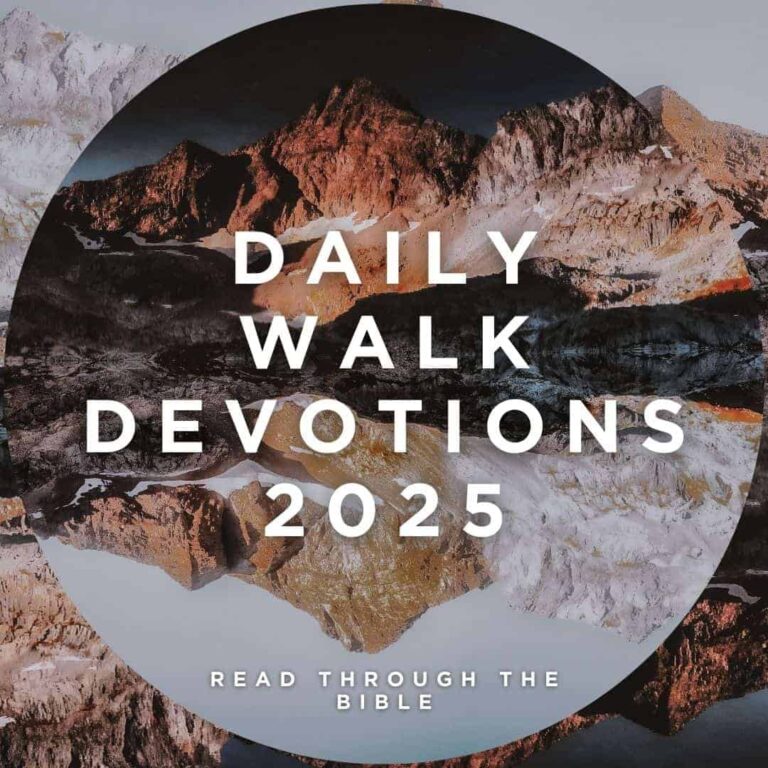 Daily Walk Devotions 2025 Walk Thru The Bible