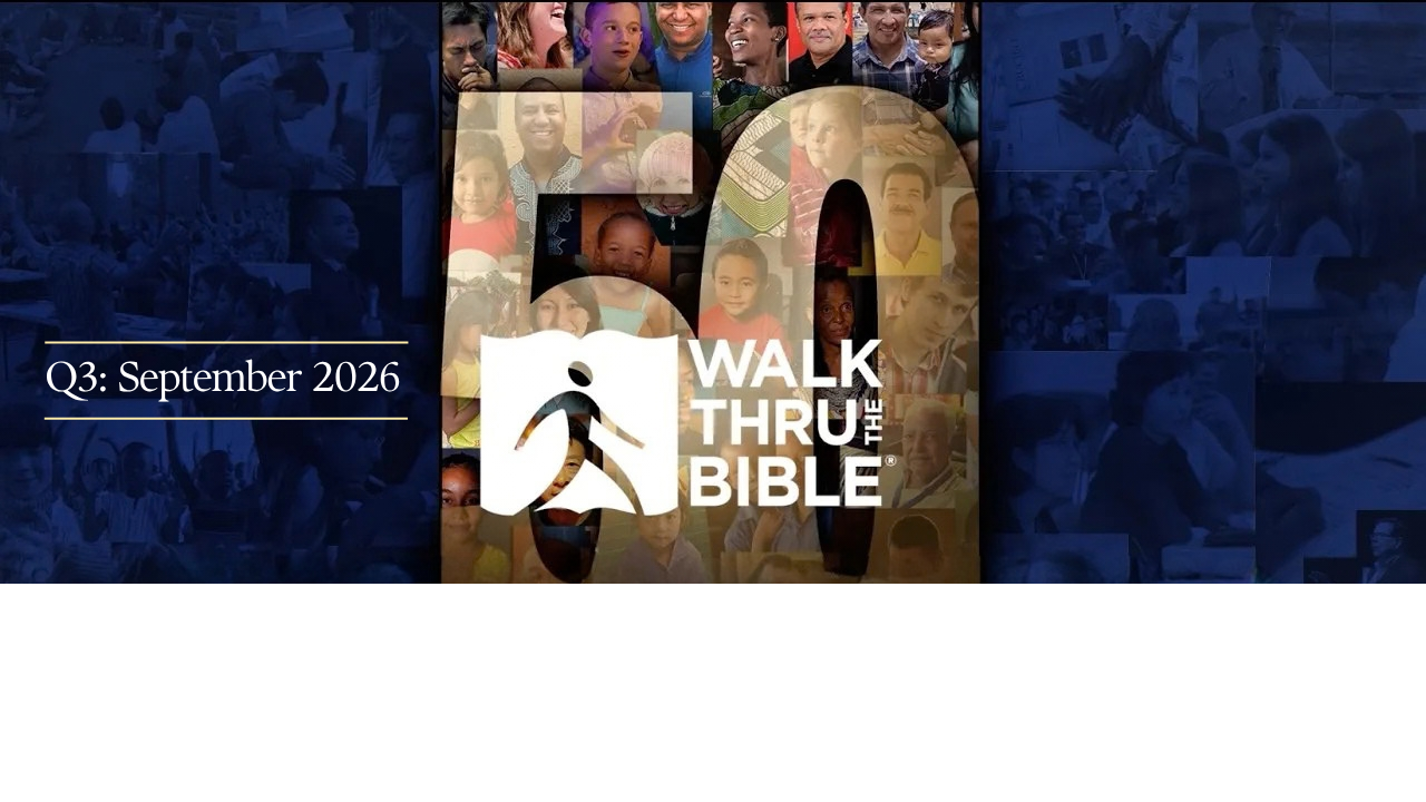 Walk Thru the Bible Stories From the Field September 2026