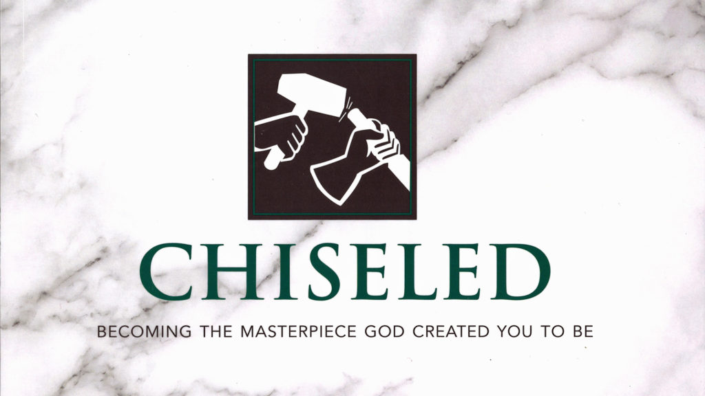 Chiseled: Becoming the Masterpiece God Created You to Be