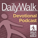 Daily Walk Devotional Podcast