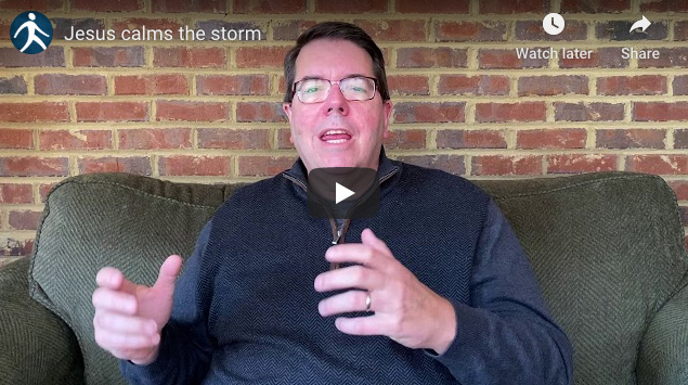 Video: Jesus Calms the Storm